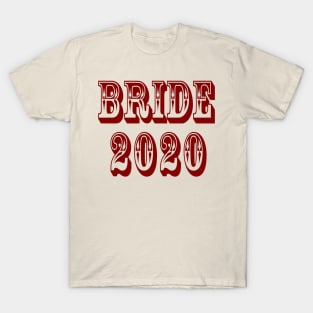 Bride 2020 T-Shirt